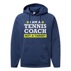 Funny Tennis Coach Gift Not A Target Performance Fleece Hoodie