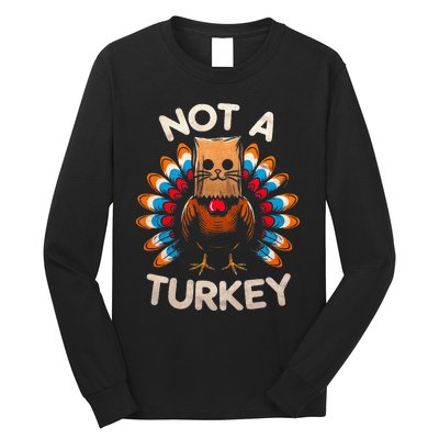 Funny Thanksgiving  Cat Not A Turkey  Long Sleeve Shirt