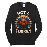 Funny Thanksgiving  Cat Not A Turkey  Tall Long Sleeve T-Shirt