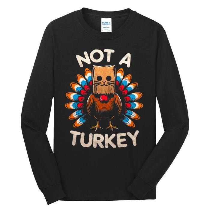 Funny Thanksgiving  Cat Not A Turkey  Tall Long Sleeve T-Shirt