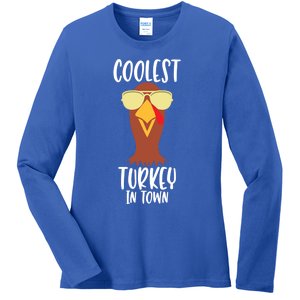 Funny Thanksgiving Christmas Coolest Turkey In Town Great Gift Ladies Long Sleeve Shirt