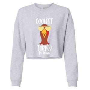 Funny Thanksgiving Christmas Coolest Turkey In Town Great Gift Cropped Pullover Crew