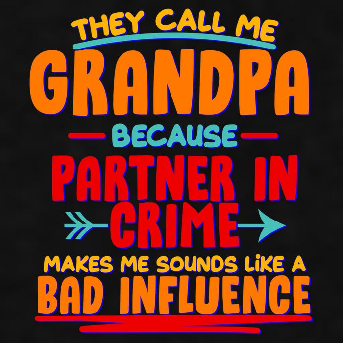 Funny They Call Me Grandpa Partner In Crime Makes Me Sound Like A Bad Influence Ladies PosiCharge Tri-Blend Wicking Tank