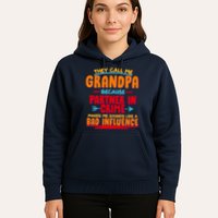 Funny They Call Me Grandpa Partner In Crime Makes Me Sound Like A Bad Influence Hoodie