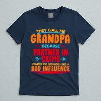 Funny They Call Me Grandpa Partner In Crime Makes Me Sound Like A Bad Influence T-Shirt