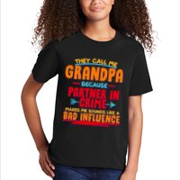 Funny They Call Me Grandpa Partner In Crime Makes Me Sound Like A Bad Influence Kids T-Shirt