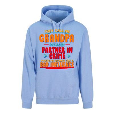 Funny They Call Me Grandpa Partner In Crime Makes Me Sound Like A Bad Influence Unisex Surf Hoodie