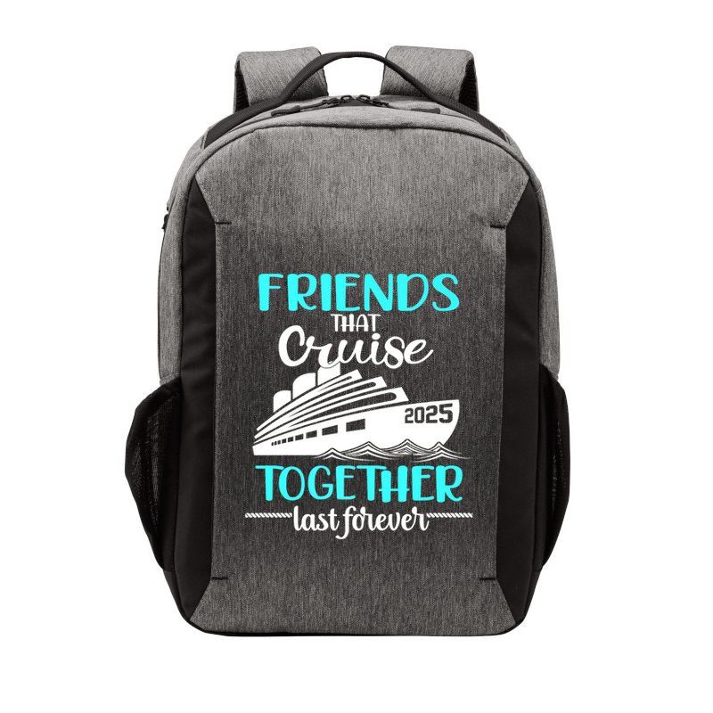 Friends That Cruise Together Last Forever 2025 Vector Backpack