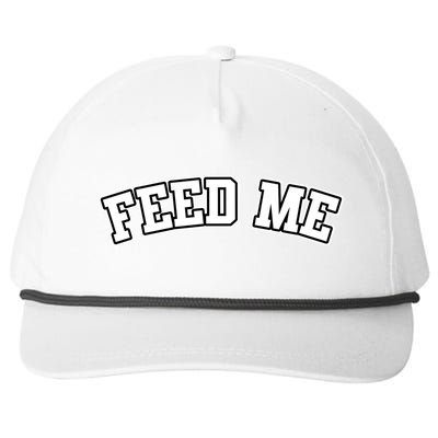 Funny Thanksgiving Christmas Humor Dinner Quotes Feed Me Gift Snapback Five-Panel Rope Hat