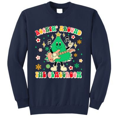 Funny Teacher Christmas Tree Vibes Rockin Around The Classroom Xmas Gift Tall Sweatshirt