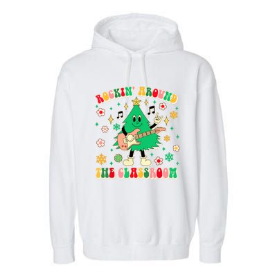 Funny Teacher Christmas Tree Vibes Rockin Around The Classroom Xmas Gift Garment-Dyed Fleece Hoodie