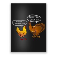 Funny Thanksgiving Chicken Vs Turkey Poster