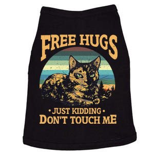 Free Tortoiseshell Cat Hugs Just Kidding Dont Touch Me Doggie Tank