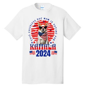 Funny This Childless Dog Mom Is Voting Kamala Harris 2024 Tall T-Shirt