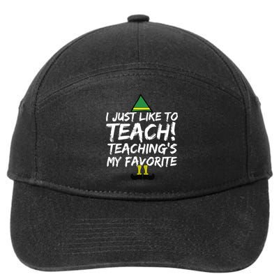 Funny Teacher Christmas Teaching Is My Favorite 7-Panel Snapback Hat