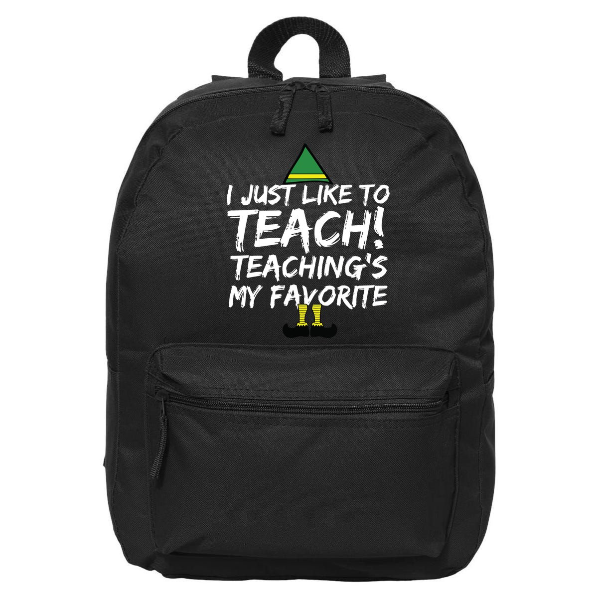 Funny Teacher Christmas Teaching Is My Favorite 16 in Basic Backpack