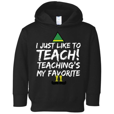 Funny Teacher Christmas Teaching Is My Favorite Toddler Hoodie