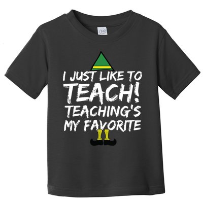 Funny Teacher Christmas Teaching Is My Favorite Toddler T-Shirt