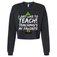 Funny Teacher Christmas Teaching Is My Favorite Cropped Pullover Crew