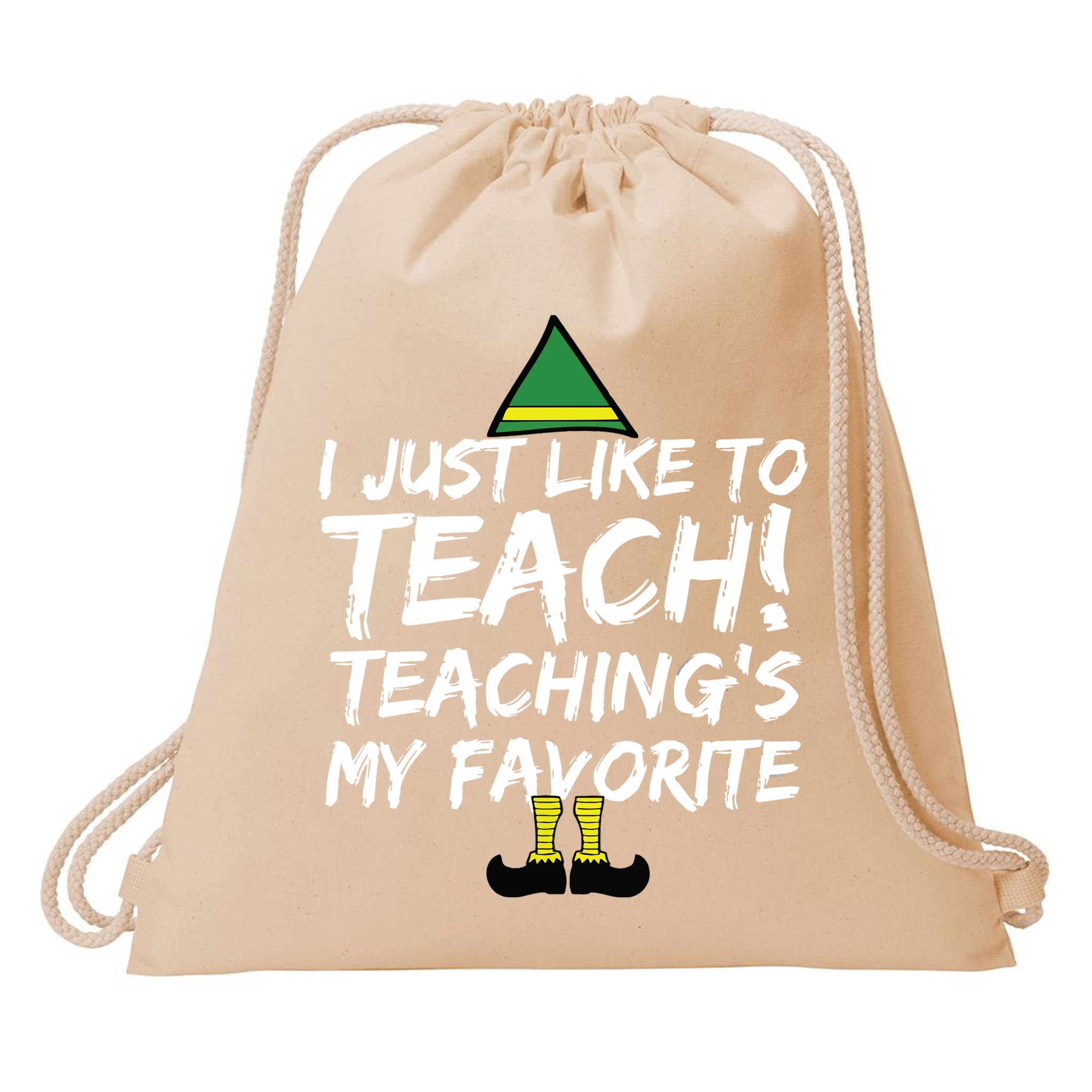 Funny Teacher Christmas Teaching Is My Favorite Drawstring Bag