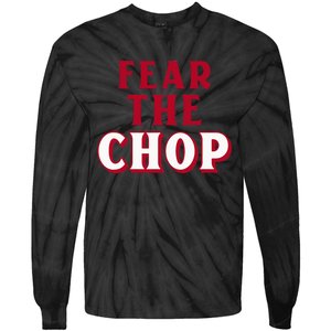 Fear The Chop – Baseball Lover Tie-Dye Long Sleeve Shirt