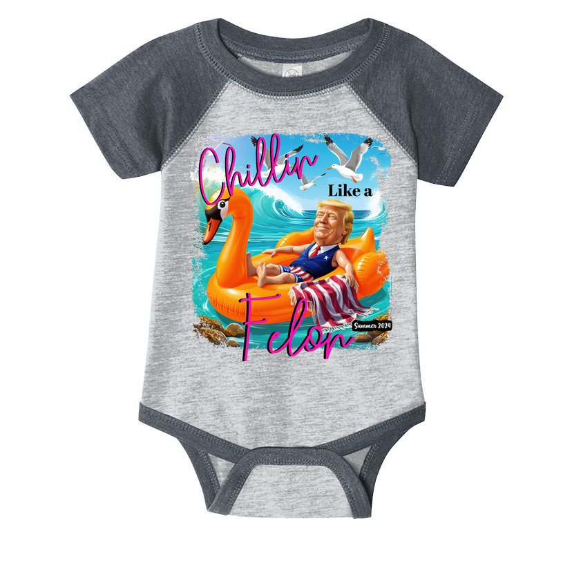 Funny Trump Chillin Like A Felon Infant Baby Jersey Bodysuit
