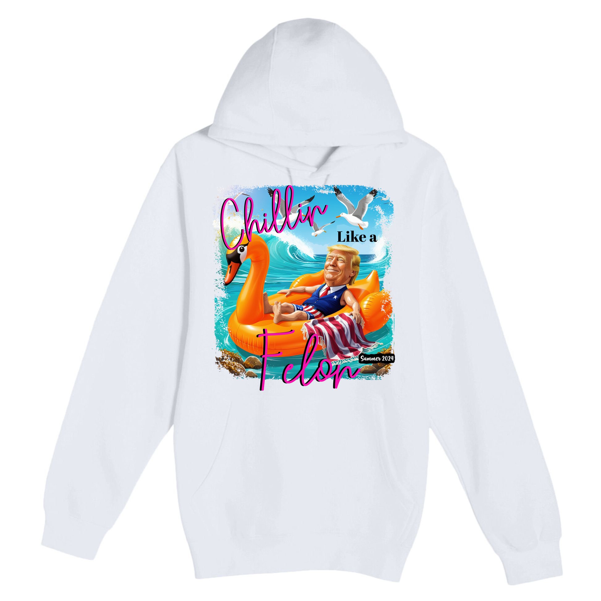 Funny Trump Chillin Like A Felon Premium Pullover Hoodie