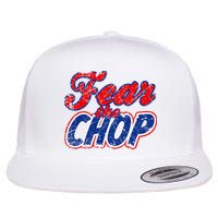 Fear The Chop Legendary Atlanta Baseball TShirt Flat Bill Trucker Hat