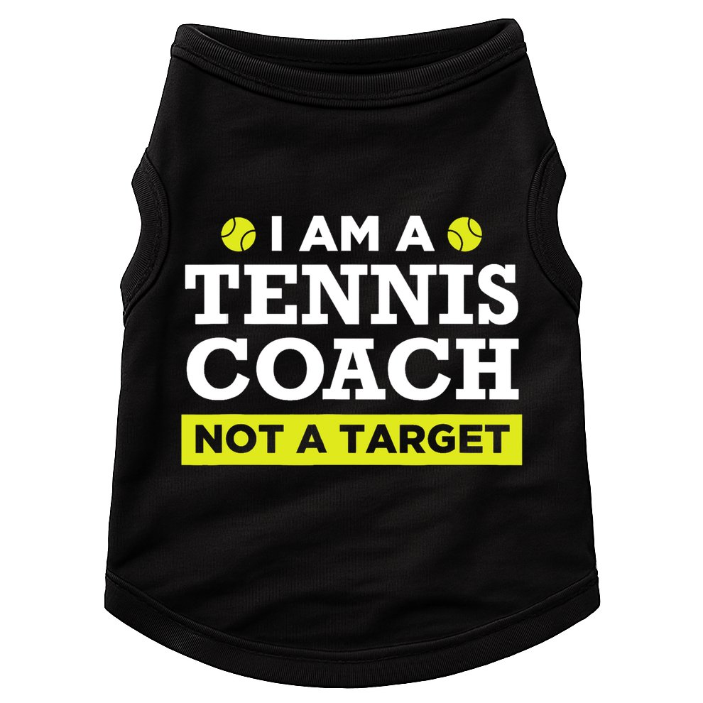 Funny Tennis Coach Gift Not A Target TShirt Doggie Tank