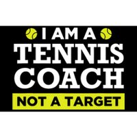 Funny Tennis Coach Gift Not A Target TShirt Bumper Sticker