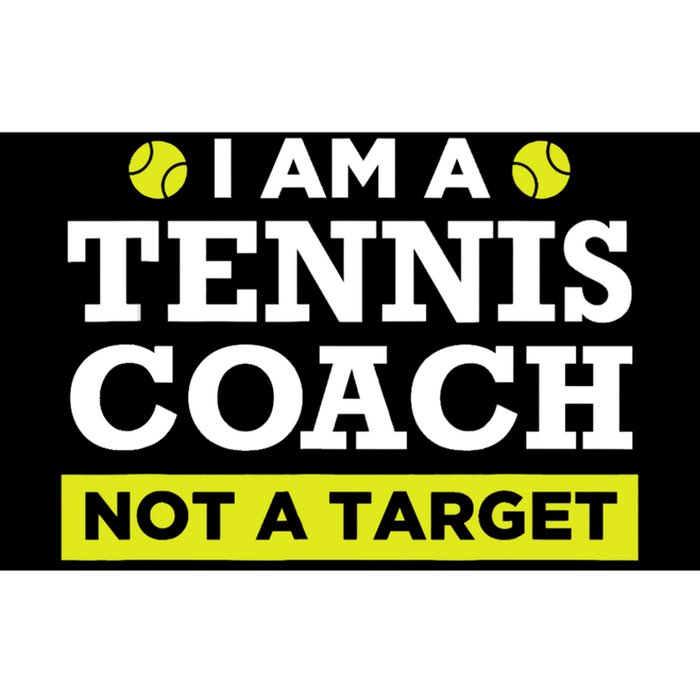 Funny Tennis Coach Gift Not A Target TShirt Bumper Sticker