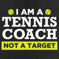 Funny Tennis Coach Gift Not A Target TShirt Beanie