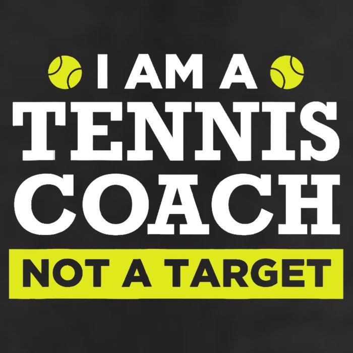 Funny Tennis Coach Gift Not A Target TShirt Beanie