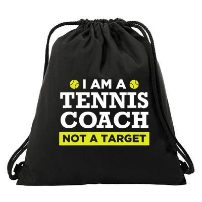Funny Tennis Coach Gift Not A Target TShirt Drawstring Bag