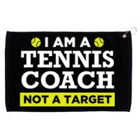 Funny Tennis Coach Gift Not A Target TShirt Grommeted Golf Towel