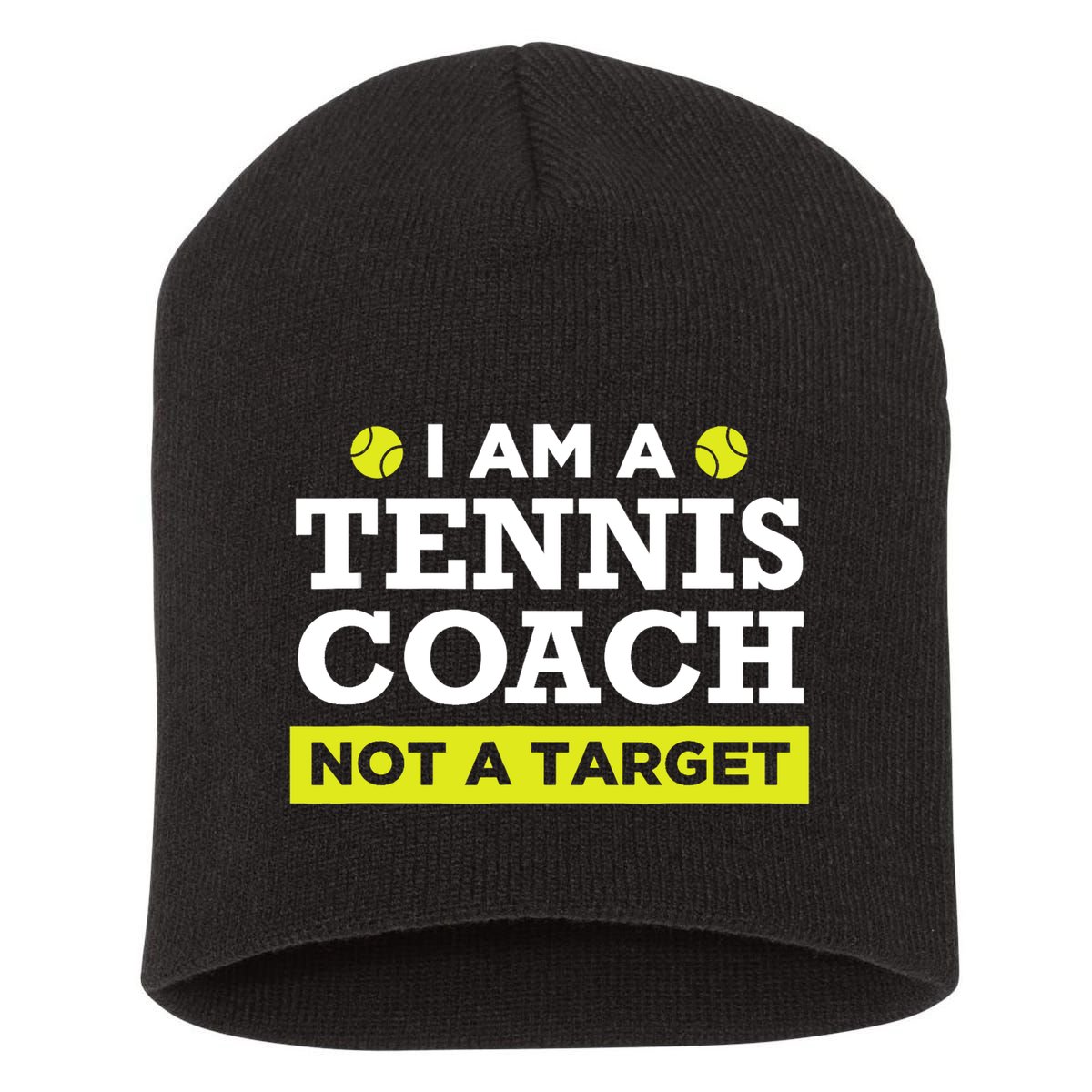 Funny Tennis Coach Gift Not A Target TShirt Short Acrylic Beanie