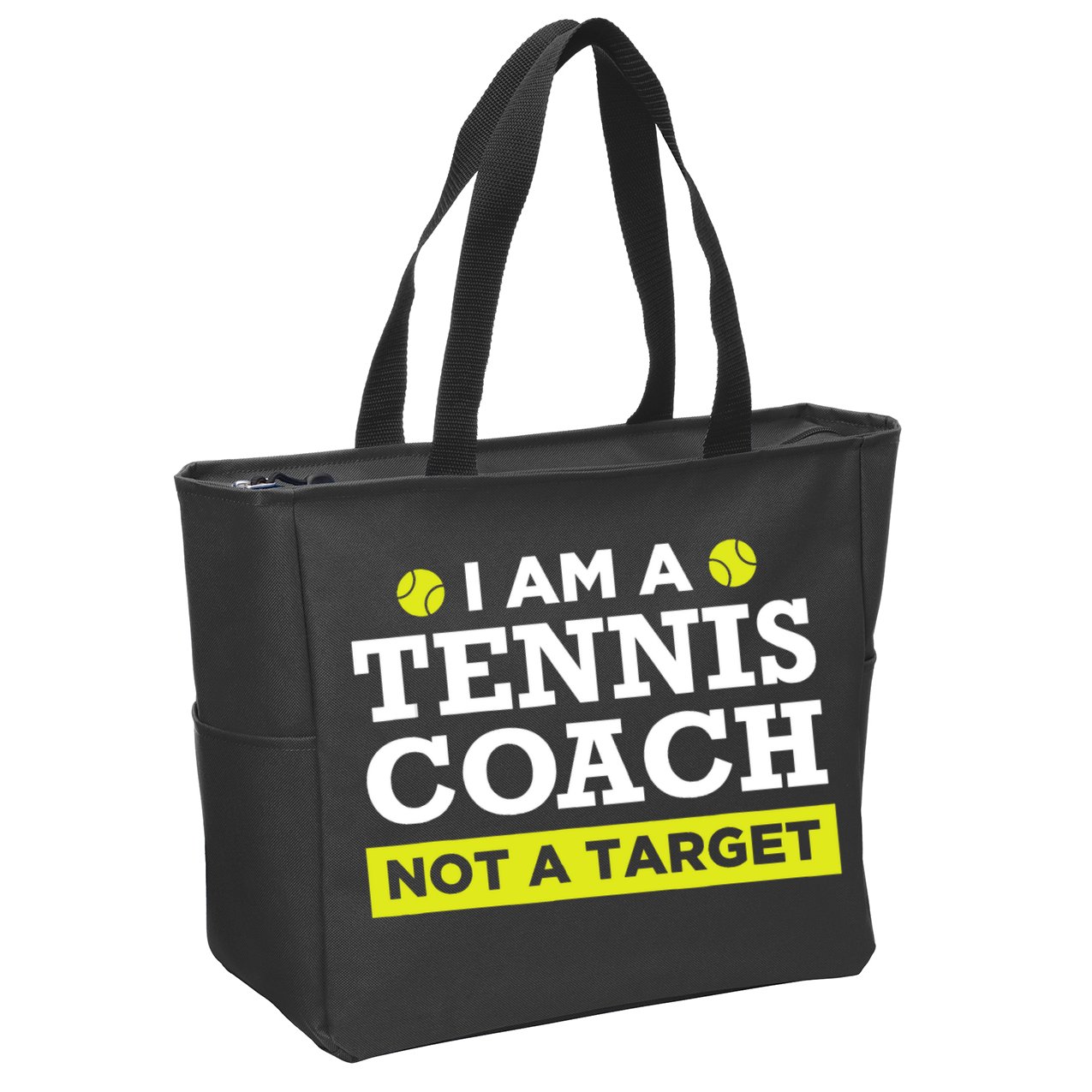 Funny Tennis Coach Gift Not A Target TShirt Zip Tote Bag