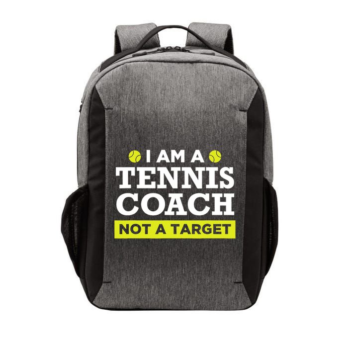 Funny Tennis Coach Gift Not A Target TShirt Vector Backpack