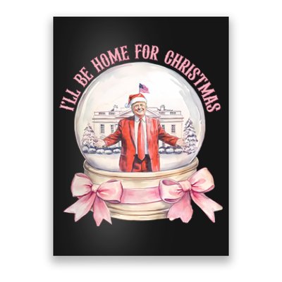 Funny Trump Christmas Be Home For Xmas DaddyS Home 45 47 Poster