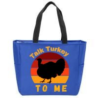 Funny Thanksgiving Cool Gift Retro Turkey Talk Turkey To Me Funny Gift Zip Tote Bag