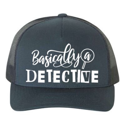 Funny True Crime S Basically A Detective Gift Yupoong Adult 5-Panel Trucker Hat