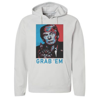 Funny Trump Cat Grab Em Vintage Retro Trump Gift Performance Fleece Hoodie