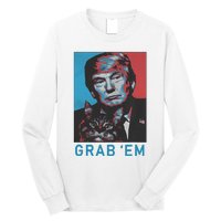 Funny Trump Cat Grab Em Vintage Retro Trump Gift Long Sleeve Shirt