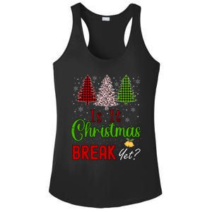 Funny Teacher Christmas Is It Christmas Break Yet Xmas Cool Gift Ladies PosiCharge Competitor Racerback Tank