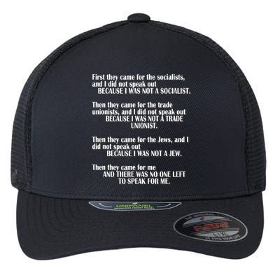 First They Came For The Socialists No One Left To Speak Poem  Flexfit Unipanel Trucker Cap