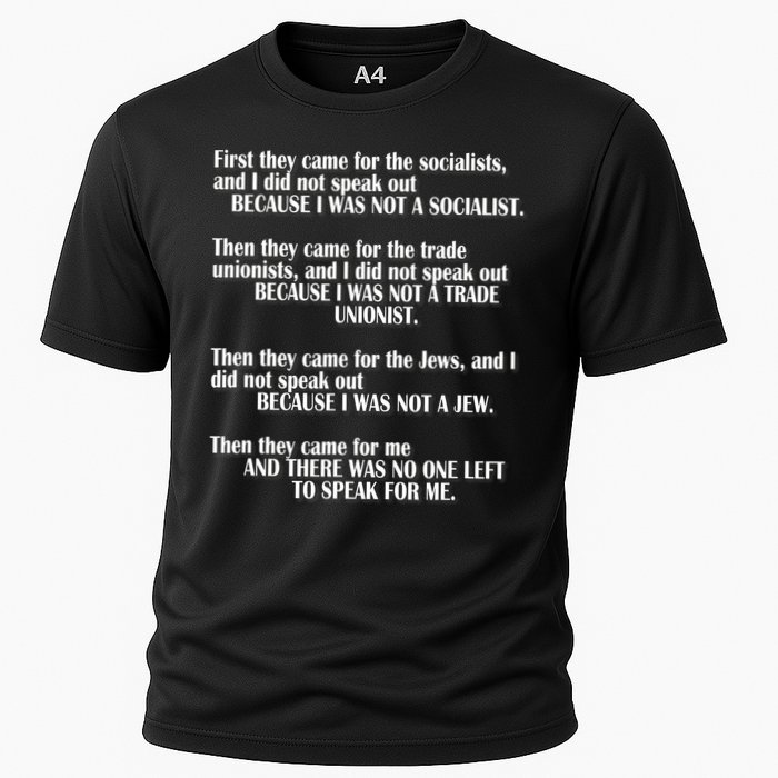 First They Came For The Socialists No One Left To Speak Poem  Performance Shirt