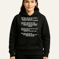 First They Came For The Socialists No One Left To Speak Poem  Hoodie