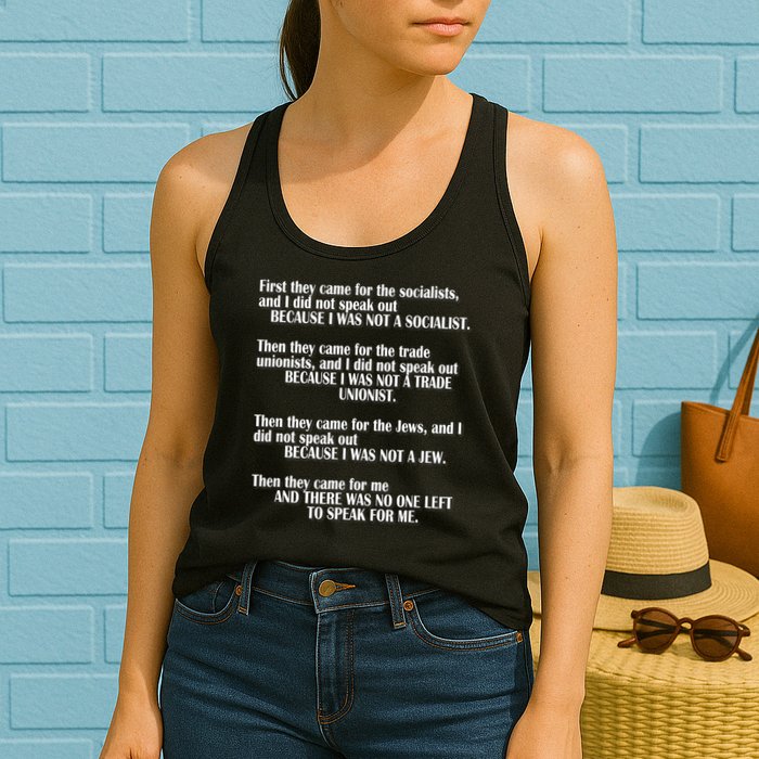 First They Came For The Socialists No One Left To Speak Poem  Womens Tank Top