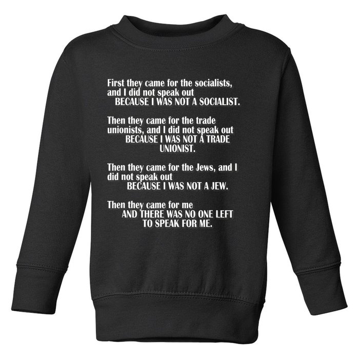 First They Came For The Socialists No One Left To Speak Poem  Toddler Sweatshirt