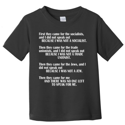 First They Came For The Socialists No One Left To Speak Poem  Toddler T-Shirt